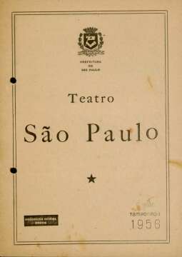 Teatro São Paulo - Temporada 1956 / III Festival Paulista de Teatro Amador e III Congresso Paulista de Teatro Amador