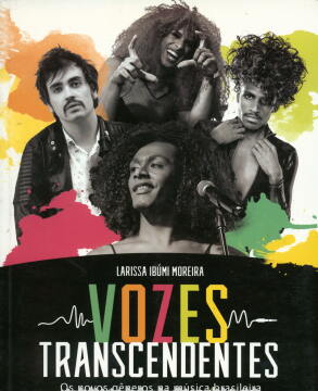 Vozes Transcendenes: Os novos gêneros da música brasileira